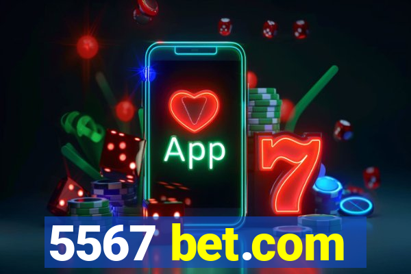 5567 bet.com